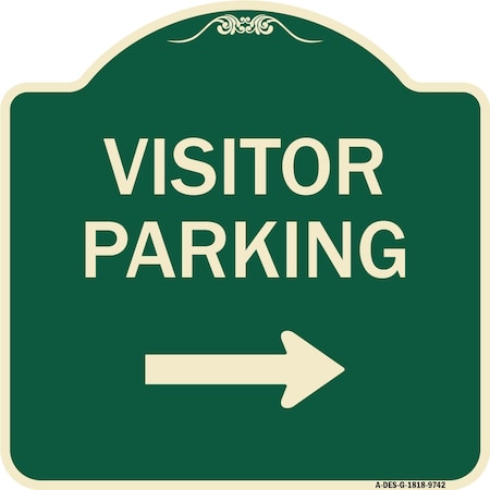 Signmission Designer Series-Visitor Parking With Right Arrow Green, 18" x 18", G-1818-9742 A-DES-G-1818-9742